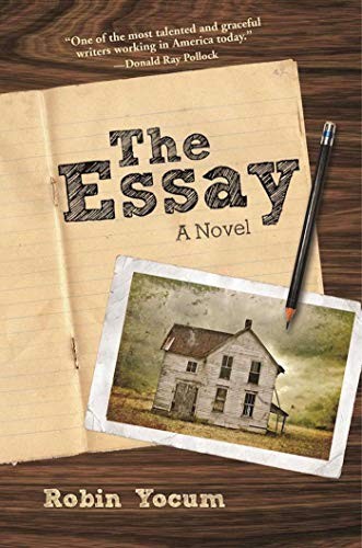 Robin Yocum: The Essay (Paperback, 2016, Arcade)