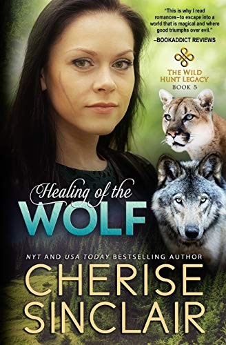 Cherise Sinclair: Healing of the Wolf (Paperback, 2020, VanScoy Publishing Group)