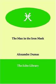 Alexandre Dumas: The Man in the Iron Mask (2006, Echo Library)