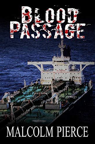 Malcolm Pierce: Blood Passage (Paperback, 2016, CreateSpace Independent Publishing Platform)