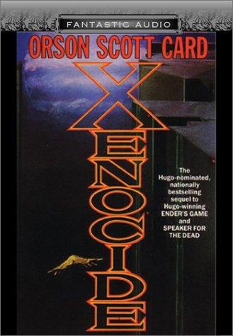 Orson Scott Card: Xenocide (2003, Audio Literature)