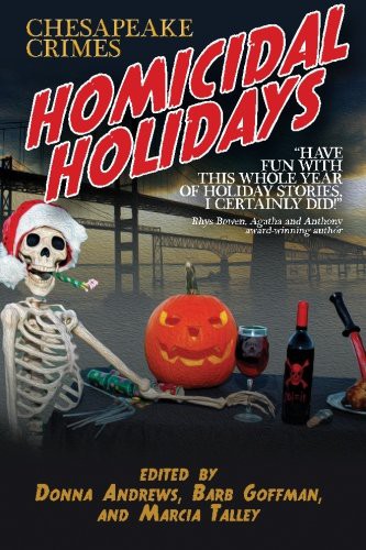 Donna Andrews, Barb Goffman, Marcia Talley: Homicidal Holidays (Paperback, 2014, Wildside Press)