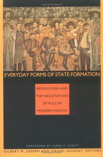 G. M. Joseph, Daniel Nugent: Everyday Forms of State Formation (Hardcover, 1994, Duke University Press)