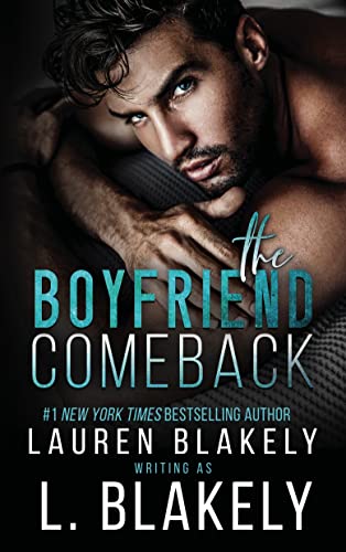 Lauren Blakely: The Boyfriend Comeback (EBook, 2022)