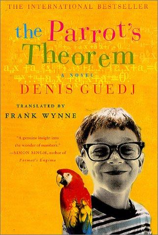 Denis Guedj: The Parrot's Theorem (Paperback, 2002, St. Martin's Griffin)