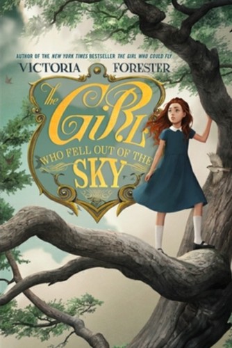 Victoria Forester: Girl Who Fell Out of the Sky (Paperback, 2020, Feiwel & Friends)