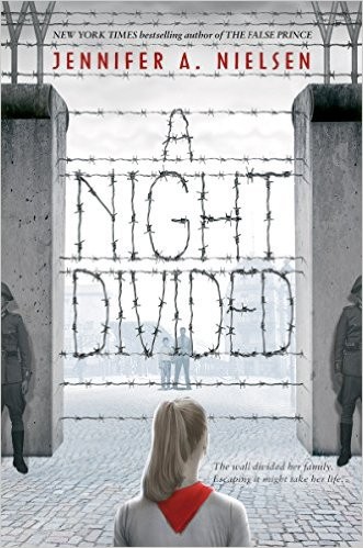 Jennifer A. Nielsen: A Night Divided (2015, Scholastic )