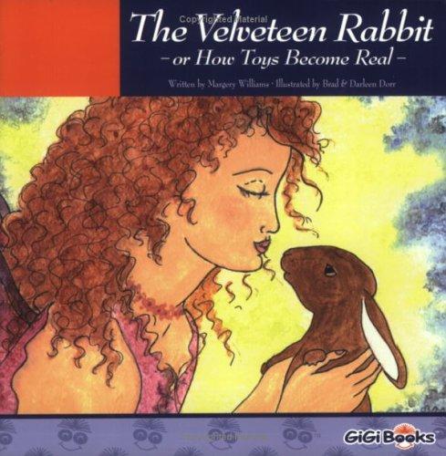 Margery Williams Bianco: The Velveteen Rabbit (Paperback, 2003, GiGi Books, LLC)