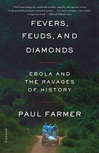 Paul Farmer: Fevers, Feuds, and Diamonds (Paperback, 2021, Picador)