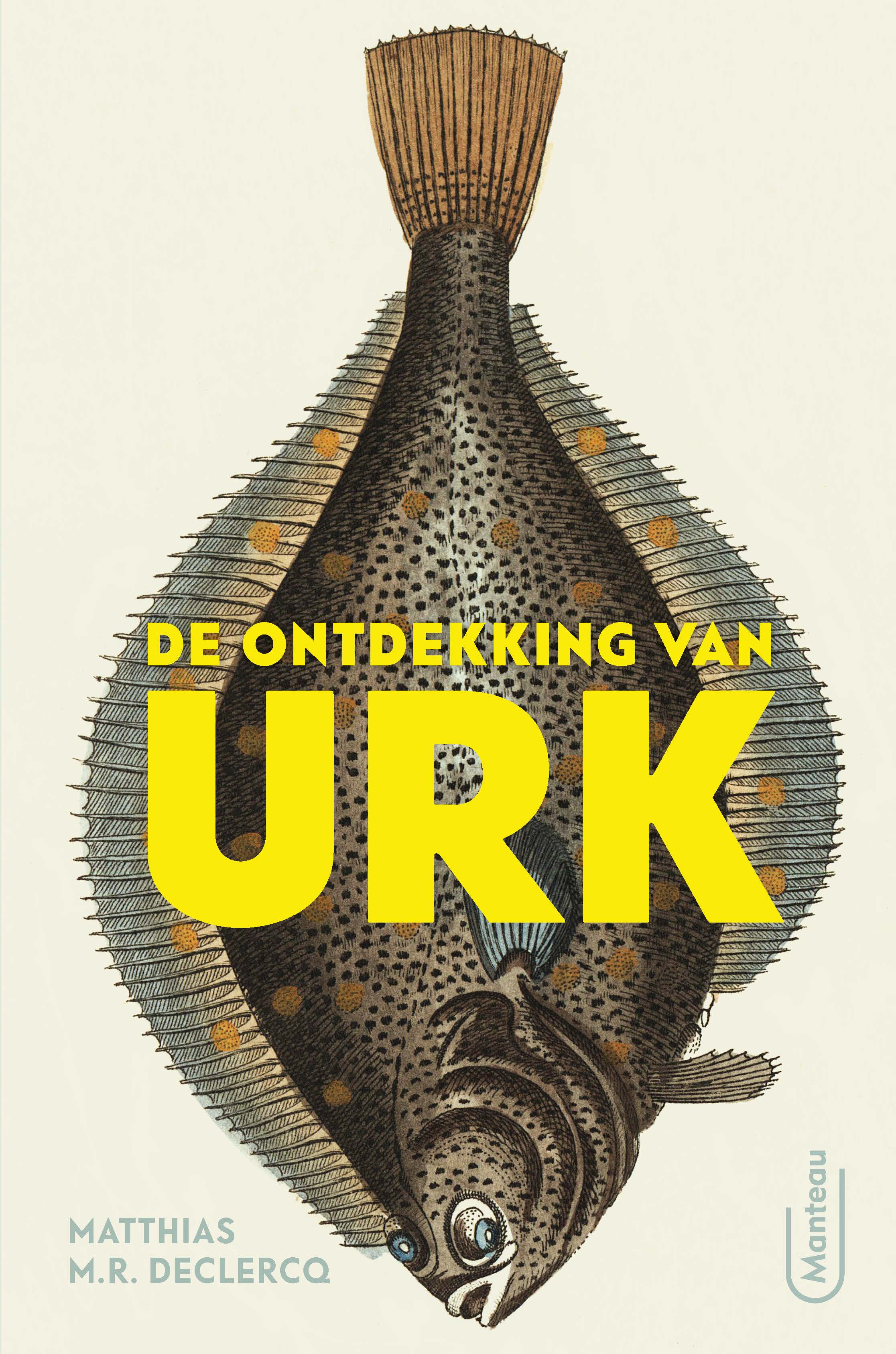 Matthias M. R. Declercq: De ontdekking van Urk (Dutch language, 2020)