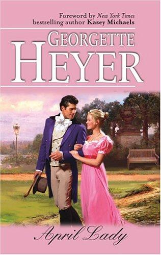 Georgette Heyer: April Lady (2005, Harlequin)