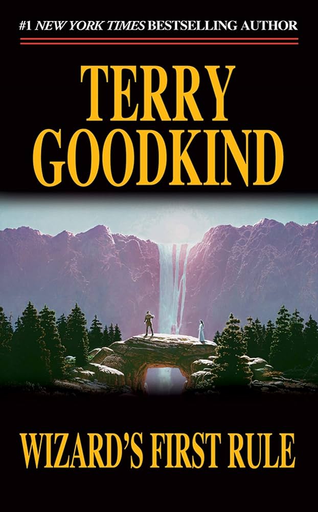 Terry Goodkind: Wizard's First Rule (2004, Zondervan)