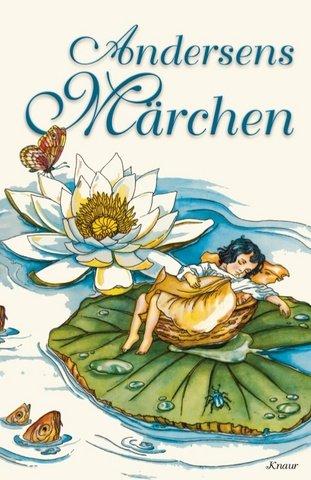 Hans Christian Andersen, Ruth Koser-Michaels: Andersens Märchen. (Hardcover, 2003, Droemer Knaur)