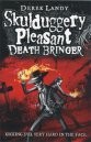 Derek Landy: Death Bringer (2011, HarperCollins Publishers Limited)