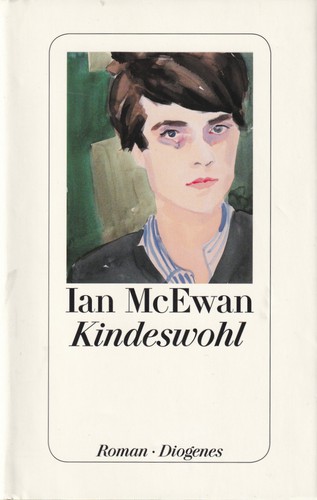 Ian McEwan: Kindeswohl (German language, 2015, Diogenes)