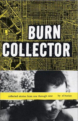 Al Burian: Burn Collector (Paperback, 2000, Buddy System)