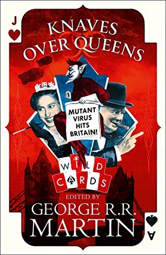 Wild Cards Trust, Empty Author: Knaves Over Queens (Wild Cards) (Paperback, HarperCollins)