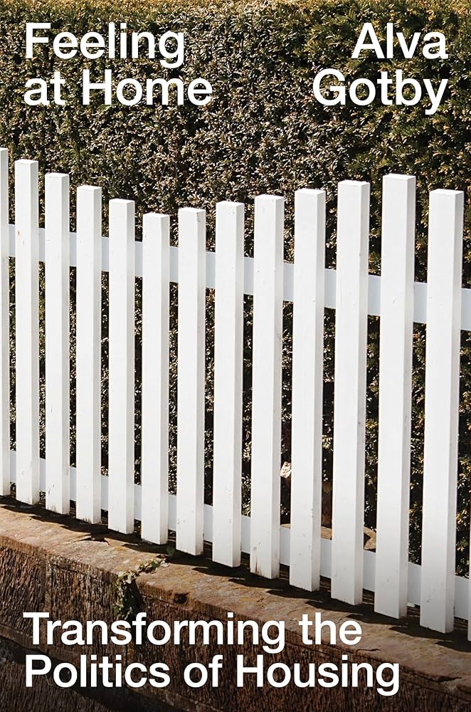 Alva Gotby: Feeling at Home (2025, Verso Books)