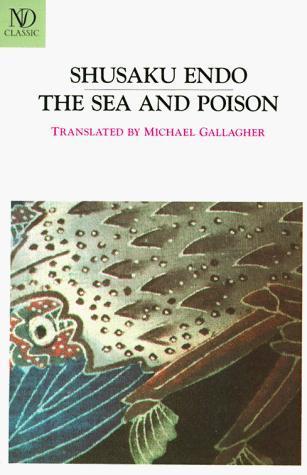Shusaku Endo, Michael Gallagher: The sea and poison (1992)
