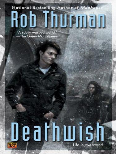 Rob Thurman: Deathwish (EBook, 2009, Penguin USA, Inc.)