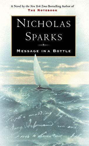 Nicholas Sparks: Message in a Bottle (1998, Warner Books, Grand Central Publishing)