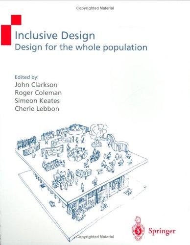 P.John Clarkson, Roger Coleman, Simeon Keates, Cherie Lebbon, No name: Inclusive Design (Paperback, 2003, Springer)