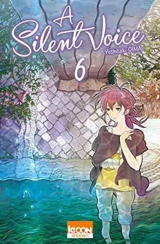Yoshitoki Ōima: A silent voice 6 (French language, 2016)