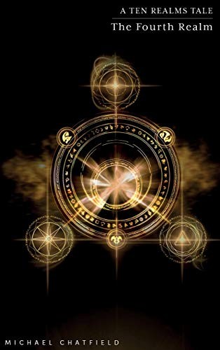 Michael Chatfield: The Fourth Realm (Hardcover, 2019, MC Publishing Inc.)