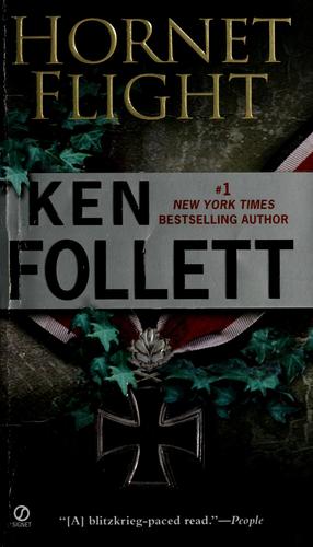 Ken Follett: Hornet flight (2003, Signet Book)