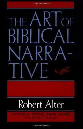 Robert Alter: The Art of Biblical Narrative (1983)