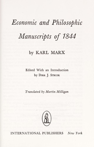 Karl Marx: Economic and Philosophic Manuscripts of 1844 (Paperback, 1980, International Publishers)