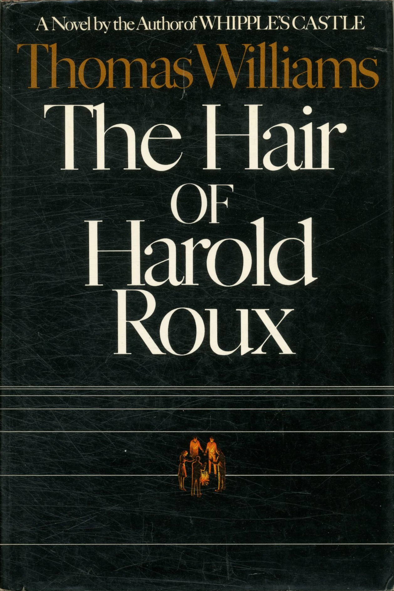 Thomas Williams: The Hair of Harold Roux (Hardcover, 1974, Random House)