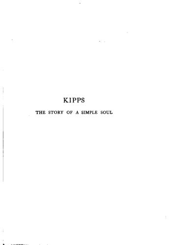 H. G. Wells: Kipps: The Story of a Simple Soul (1905, C. Scribner's sons)