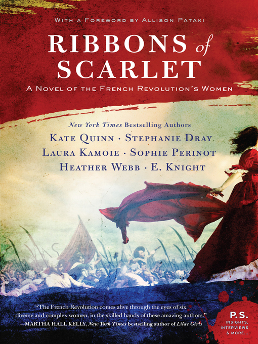 Kate Quinn, Stephanie Dray, Laura Kamoie, E. Knight, Heather Webb: Ribbons of Scarlet (2019, HarperCollins Publishers)