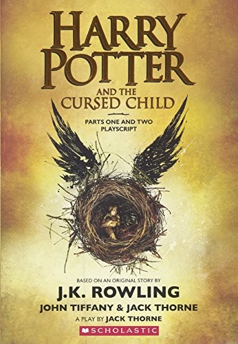 J.K. Rowling, Jack Thorne, John Tiffany, Jack Thorne: Harry Potter and the Cursed Child: Playscript (2017, Turtleback Books)