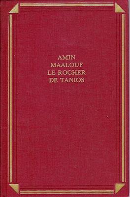 Amin Maalouf: Le rocher de Tanios (French language, 1994)