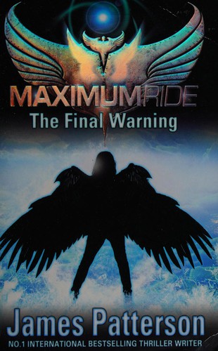 James Patterson: Maximum Ride (2008, Corgi)