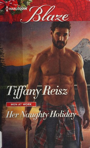 Tiffany Reisz: Her Naughty Holiday (2016, Harlequin Enterprises, Limited)