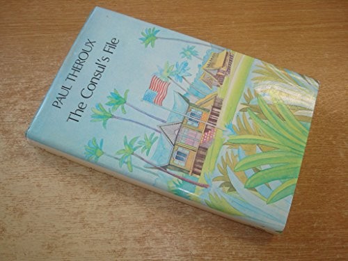 Paul Theroux: The consul's file (1977, Hamilton)
