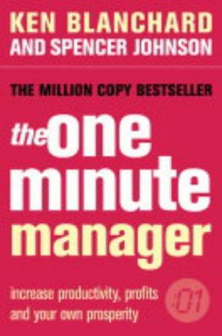 Spencer Johnson, Kenneth H. Blanchard: The one minute manager (1996, HarperCollins)