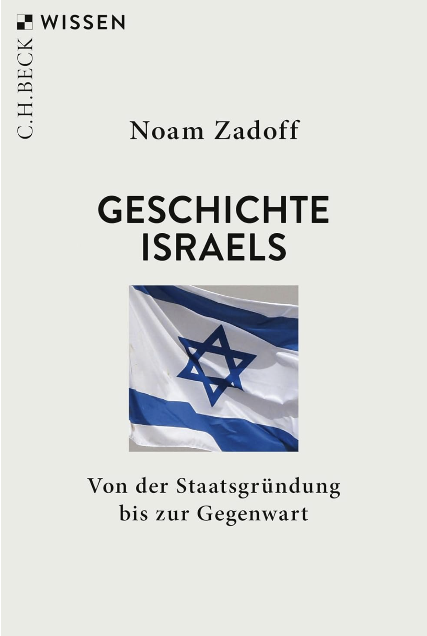 Noam Zadoff: Geschichte Israels (German language, 2020)