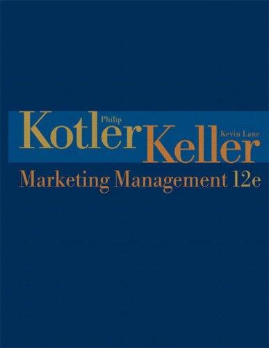 Philip Kotler, Kevin Lane Keller: Marketing Management (12th Edition) (Marketing Management) (2006, Prentice Hall)