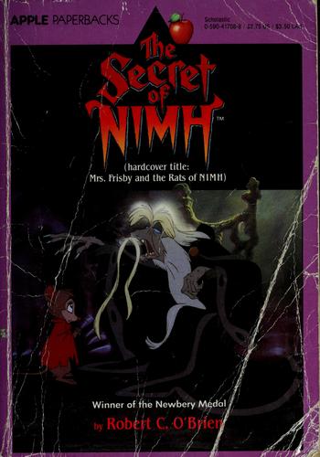 Robert C. O’Brien: The secret of NIMH (1982, Scholastic)