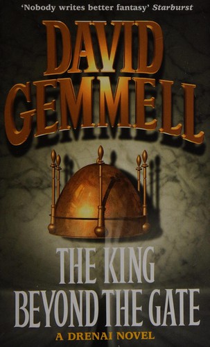 David Gemmell: The king beyond the gate (1998, Orbit)