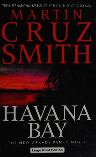 Martin Cruz Smith: Havana Bay (2000, Charnwood)