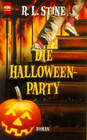 R. L. Stine: Die Halloween-Party (Furcht-Strabe Reihe #18) (Paperback, German language, 2001, Heyne)