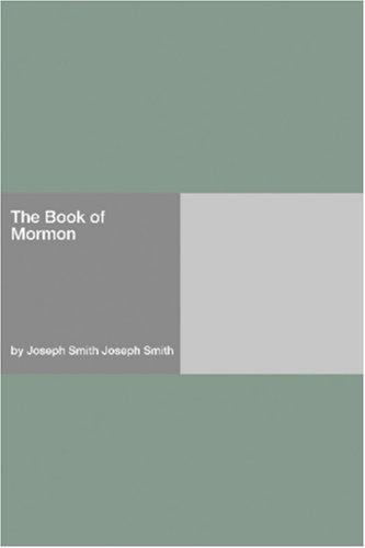 Joseph Smith, Jr.: The Book of Mormon (Paperback, 2006, Hard Press)