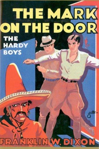 Franklin W. Dixon: The Mark on the Door (Hardy Boys, Book 13) (Hardcover, 2001, Applewood Books)