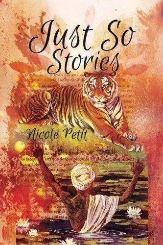 Rudyard Kipling, Nicole Petit, Jan Snook, Pauline J. Alama, Robert Walden, Patricia S. Bowne, Arthur Powers, Russ Bickerstaff, Ken MacGregor, Liam Hogan, Edward Ahern: Just So Stories (Paperback, 2016, 18thWall Productions)