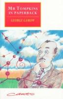 George Gamow: Mr. Tompkins in paperback (Hardcover, 1965, Cambridge University Press)